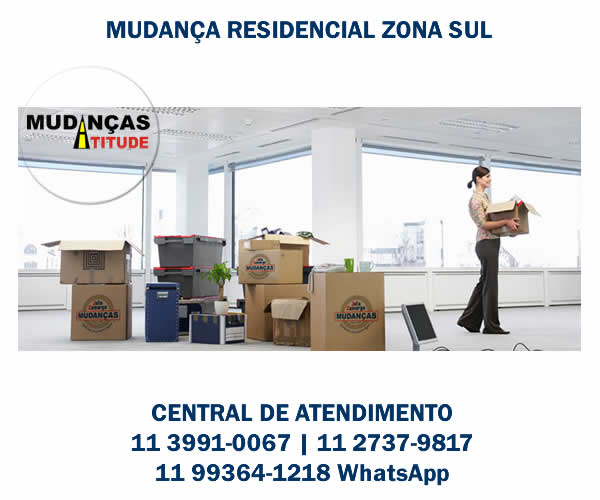 Mudança residencial Zona Sul